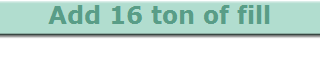 Add 16 ton of fill