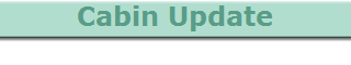 Cabin Update