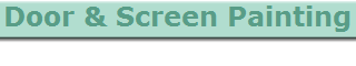 Door & Screen Painting
