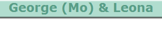 George (Mo) & Leona