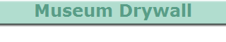 Museum Drywall