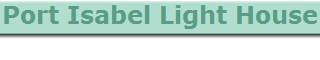 Port Isabel Light House