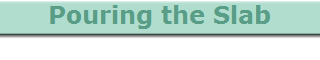 Pouring the Slab