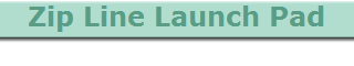 Zip Line Launch Pad