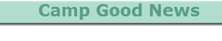    Camp Good News