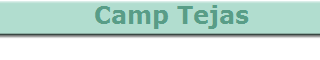    Camp Tejas