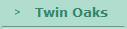   Twin Oaks